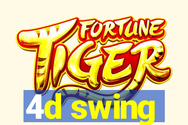 4d swing